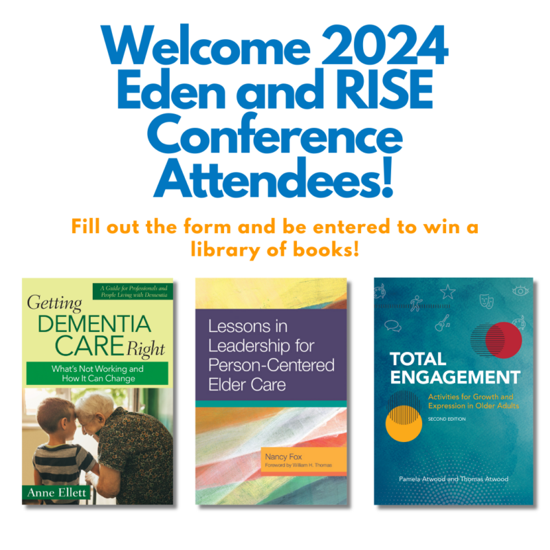 Eden Alternative/RISE Conference 2024 Health Professions Press